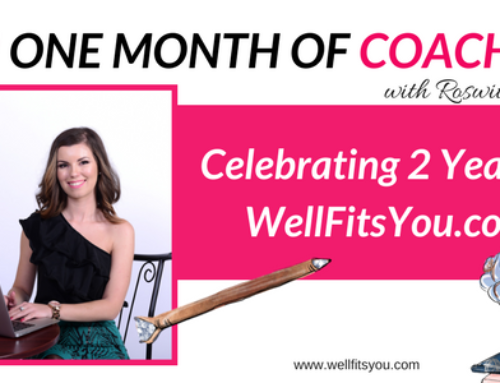 Win One Month of Coaching: Celebrating 2 Years Of WellFitsYou.com